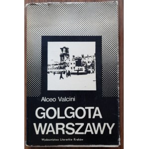 Valcini A.: Golgota Warszawy