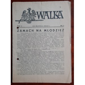 „Walka”. [Wyd. Stronnictwo Narodowe. Warszawa] R.5:1943 nr 11