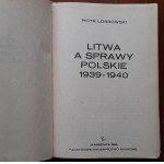 Łossowski P. Litwa a sprawy polskie 1939-1940.
