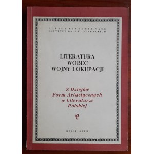 Literatura wobec wojny i okupacji