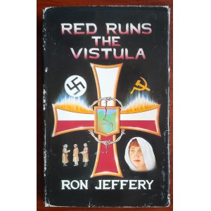 Jeffery Ron Red Runs The Vistula.
