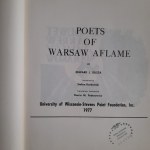 Dusza Edward L.: Poets of Warsaw Aflame. [Poets of burning Warsaw 1944: Baczynski, Gajcy, Borowski].