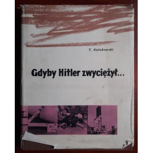 Kułakowski T. Gdyby Hitler zwyciężył