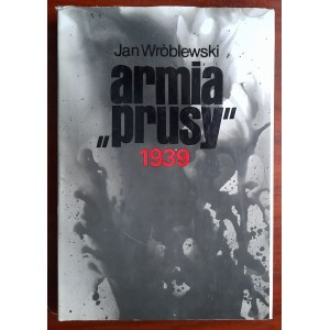Wróblewski J. Armia Prusy 1939