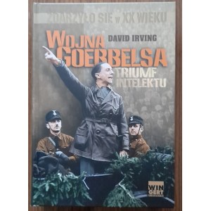 Irving, Wojna Goebbelsa Triumf intelektu