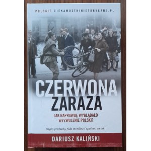 Kaliński, Czerwona zaraza