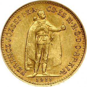 Hungary 10 Korona 1911KB Franz Joseph I(1848-1916). Obverse: Emperor standing. Reverse...