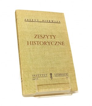 The Literary Institute HISTORICAL ZESZYTY zeszyty pierwszy [Paris 1962].