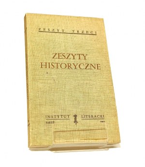 Literary Institute HISTORICAL ZESZYTY zeszyty trzeci zeszyty [Paris 1963].
