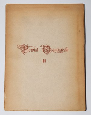 JANKOWSKI Czesław - Powiat Oszmiański. Cz. II. Petersburg 1897.