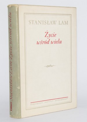 LAM Stanisław - Życie wśród wielu