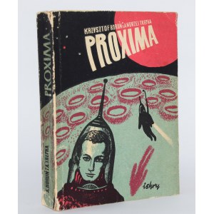 BORUŃ Krzysztof; TREPKA Andrzej - Proxima. A fantasy novel. 1st ed.
