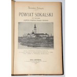 SOKALSKI Bronisław - Powiat sokalski pod względem...Lwów 1899