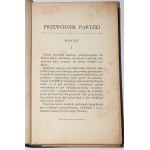 HORODYNSKI I.; REIFF A. - Guide to Paris. A description of Paris and its environs with a hystorical sketch...Paris 1878