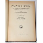 ŁOZIŃSKI Władysław - Prawem i lewem. Obyczaje na czerwonej...T. 1-2, komplet. Lemberg 1931