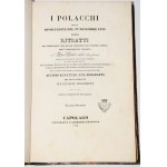 STRASZEWICZ Giuseppe - I Polacchi della rivoluzione del 29 novembre 1830 ossia ritratti dei personaggi che hanno figurat...