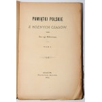 [IWANOWSKI Eustachy]. Polish souvenirs from different times, 1-2 set, 1882