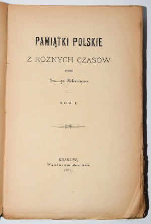[IWANOWSKI Eustachy]. Pamiątki Polskie z różnych czasów, 1-2 komplet, 1882