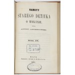 ANDRZEJOWSKI Antoni - Ramoty stare Detiuka o Wołyniu, T. 1-4 complete, Vilnius 1861