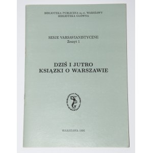 TODAY AND TOMORROW. WARSAW BOOKS. Varsavianism Sessions. Vol. 1