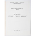 WARSAW PRINTERS - PUBLISHERS - BOOKSELLERS. Varsavian Studies Sessions. Vol. 3