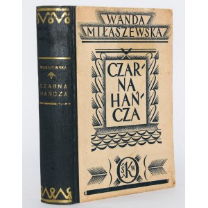 MIŁASZEWSKA Wanda - Czarna Hańcza. Ein Roman. Illustriert von Jan Bułhak. Poznań [1931].