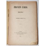 BREDKRAJCZ Norbert - Zbigniew Czarlo. Drama. Paris, 1847.