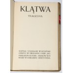 WYSPIAŃSKI Stanisław - Klątwa. Tragedya. 3rd edition. Cracow 1905.