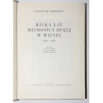 MORAWSKI Stanislaw - Kilka lat młodości mojej w Wilnie 1818-1825