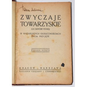 Zwyczaje towarzyskie (le savoir vivre) w ważniejszych okolicznościach życia przyjęte. [1921]