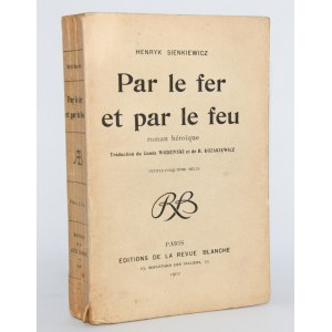 SIENKIEWICZ Henryk - Par le fer et par le feu...Paryż 1902. [Ogniem i mieczem]