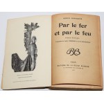 SIENKIEWICZ Henryk - Par le fer et par le feu...Paris 1902 [With Fire and Sword].