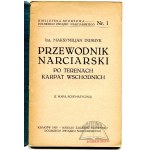 DUDRYK Maksymiljan, Przewodnik narciarski po terenach Karpat Wschodnich.