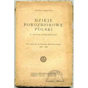 MOŚCICKI Henryk, Dzieje porozbiorowe Polski.