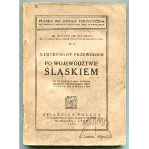 ORŁOWICZ Mieczysław, Ilustrowany przewodnik po województwie śląskiem.