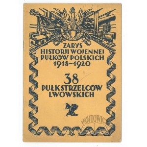 ZARYS Historji Wojennej Pułków Polskich 1918 - 1920.