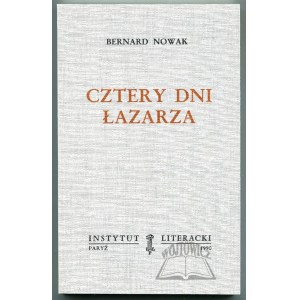 NOWAK Bernard, Cztery dni Łazarza. (Wyd. 1).