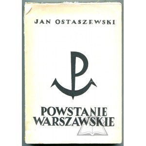 OSTASZEWSKI Jan, Powstanie warszawskie.