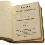 Dzieła Jędrzeja Sniadeckiego t. IV-VI Jędrzej Śniadecki wydał Michał Baliński [1840]