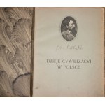 Dzieje cywilizacji w Polsce T. I-II Obrazy i tekst Jana Matejki Przedmowa Władysława Wankiego [1911]