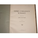 Dzieje cywilizacji w Polsce T. I-II Obrazy i tekst Jana Matejki Przedmowa Władysława Wankiego [1911]