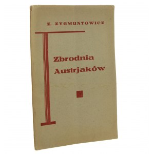 Zbrodnia Austrjaków Z. Zygmuntowicz (1934)