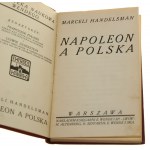 Napoleon a Polska Marceli Handelsman [Biblioteka Naukowa Wendego / 1914]
