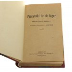 Pamiętniki hr. de Segur Adjutanta Cesarza Napoleona I Część I-III [współoprawne] Przeł. E. Leszczyńska [1912]