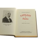 Napoleon a Polska t. I-III Askenazy Szymon [1918-1919 - reprint - 2006]