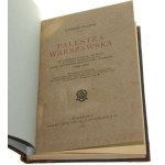 Palestra warszawska Wspomnienia starego mecenasa z czasów dziesięciolecia przed zniesieniem sądownictwa polskiego (1866-1876) Alexander Kraushar [1919]