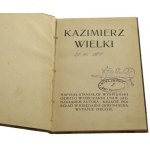 Kazimierz Wielki Stanisław Wyspiański [1901]