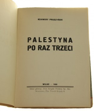 Palestyna po raz trzeci Pruszyński Ksawery [1933]
