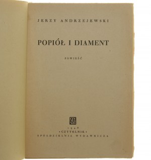 Popiół i diament Jerzy Andrzejewski [WYDANIE PIERWSZE / 1948]