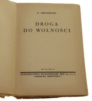 Droga do wolności Wacław Sieroszewski [1939]